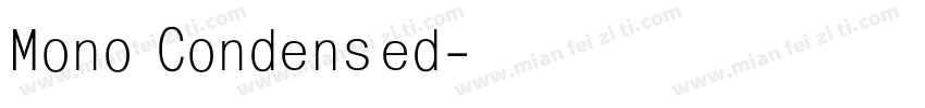 Mono Condensed字体转换